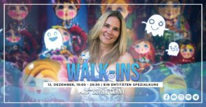 Walk-Ins ein Entitäten Spezialkurs Sophie Cerny TTTE