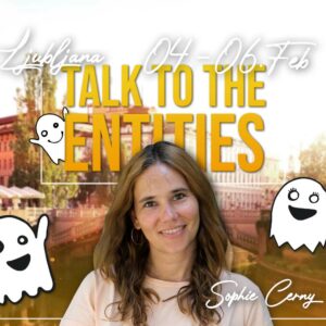 Talk to the Entities Ljubljana Slovenia Sophie Cerny
